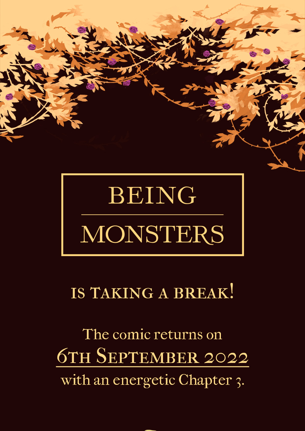 Being Monsters hiatus announcement 2022